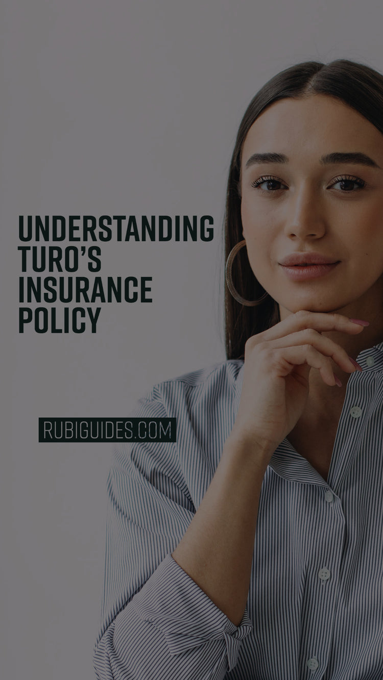 Understanding Turo's Insurance Policy A Guide to Rental Car Coverage Rubi Guides