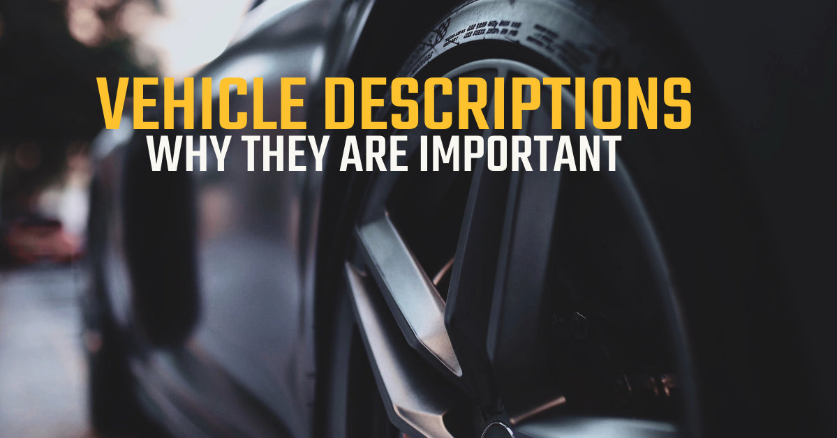 Car Description Example Vehicle Descriptions | Why They are Important